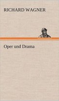 Oper Und Drama