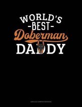 World's Best Doberman Daddy
