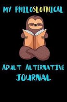My Philoslothical Adult Alternative Journal