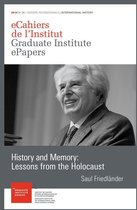 eCahiers de l’Institut - History and Memory: Lessons from the Holocaust