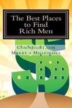 Marry a Millionaire - The Best Places to Find Rich Men