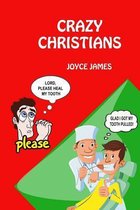 Crazy Christians