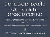 Sämtliche Orgelwerke 5 / Complete Organ Works