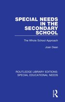 Routledge Library Editions: Special Educational Needs - Special Needs in the Secondary School