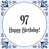 Verjaardag Tegeltje met Spreuk (97 jaar: Happy birthday! 97! + cadeau verpakking & plakhanger