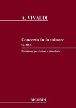 Concerto in la minore (a minor) Op.III, 6