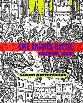 Epic Knights Battle Coloring Book