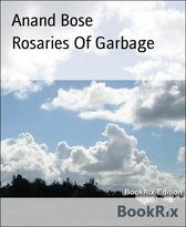 Rosaries Of Garbage