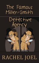 The Famous Miller and Smith Detective Agency