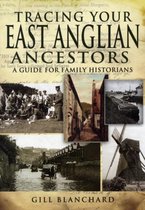 Tracing Your East Anglian Ancestors