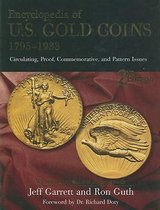 Encyclopedia of U.S Gold Coins 1795-1933