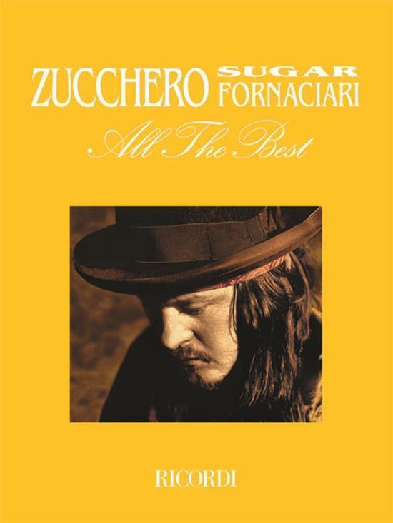 Pochette d'album 'Zucchero Fornaciari All The Best' avec un chapeau marron. Texte: ZUCCHERO SUGAR FORNACIARI All The Best RICORDI