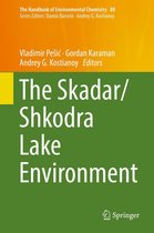 The Handbook of Environmental Chemistry 80 - The Skadar/Shkodra Lake Environment