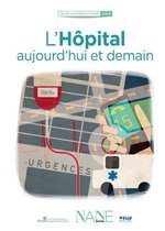 Collections du citoyen - L'Hôpital aujourd'hui et demain