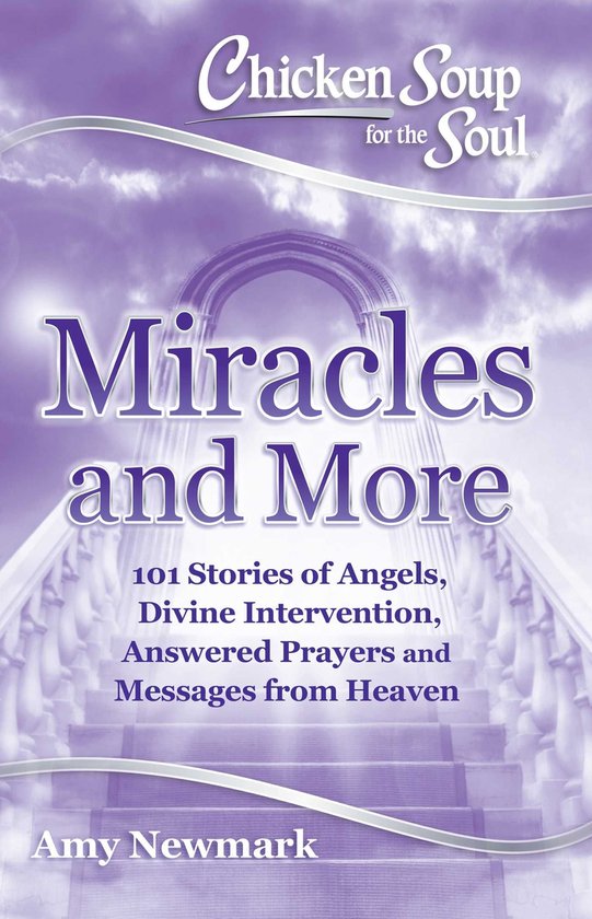 Chicken Soup for the Soul: Miracles and More - cover