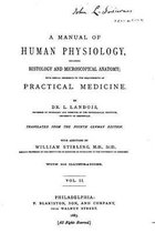 A Manual of Human Physiology, Including Histology and Microscopical Anatomy