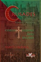 The Crusades Conflict Between Christendom And Islam