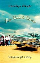 Rio Grande Stories