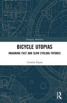 Changing Mobilities- Bicycle Utopias