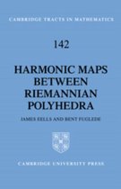 Cambridge Tracts in MathematicsSeries Number 142- Harmonic Maps between Riemannian Polyhedra