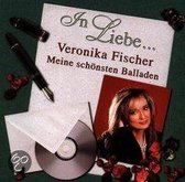 In Liebe Veronika Fischer