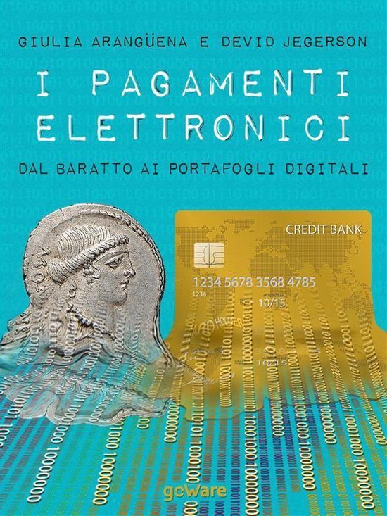 Economia e Finanza - I pagamenti elettronici. Dal baratto ai ... - cover