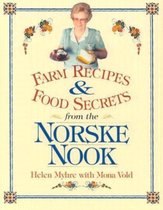 Farm Recipes and Food Secrets from the Norske Nook