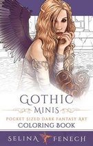 Fantasy Coloring by Selina- Gothic Minis - Pocket Sized Dark Fantasy Art Coloring Book