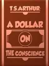 A Dollar on the Conscience