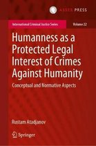 Humanness as a Protected Legal Interest of Crimes Against Humanity