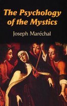 The Psychology of the Mystics