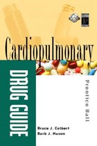 Prentice Hall's Cardiopulmonary Drug Guide