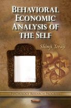 Behavioral Economic Analysis of the Self