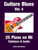 Guitare Blues 4 - Guitare Blues Vol. 4