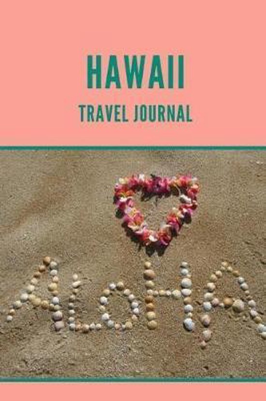Hawaii Travel Journal, Ala Moana 9781076763860 Boeken