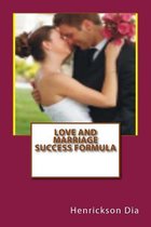 Love and Marriage Success Formula