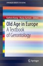 Gerontology Summary Old Age in Europe
