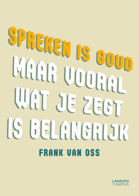 Cover van het boek 'Spreken is goud' van Frank van Oss