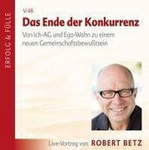 Betz, R: Ende der Konkurrenz/CD