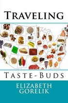 Traveling Taste-Buds