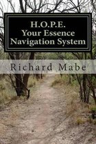 H.O.P.E., Your Essence Navigation System