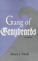 Gang of Graybeards