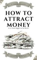 How to attract money (Illustrated)