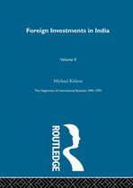 The Rise of International Business- Foreign Investments In India