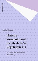 Histoire économique et sociale de la Ve République (1)