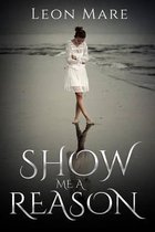 Show me a Reason