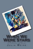 When We Were Stars