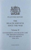 The Health Services Since the War