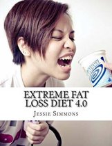 EXTREME FAT Loss DIET 4.0
