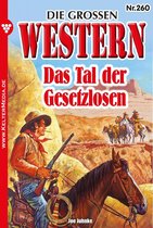 Die großen Western 260 - Das Tal der Gesetzlosen